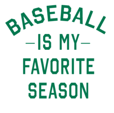 Athletics Baseball is my favorite season- Sublimation