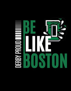 Be Like Boston Design 1